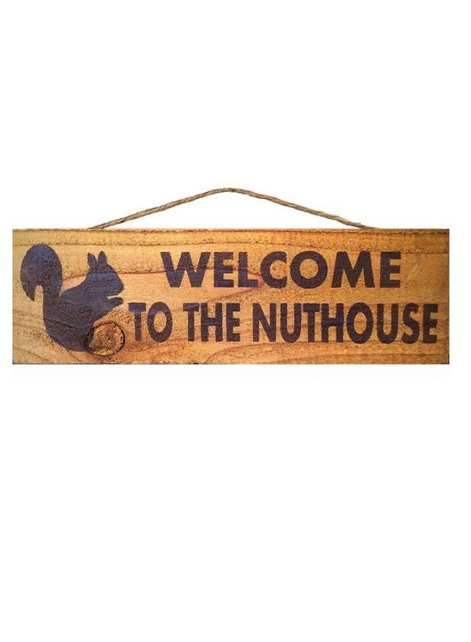 Agriism Welcome to The Nut House Wood Sign,Funny Front Porch Signs,Rustic Farmhouse Wall Decor for Living Room,Entryway Decor Wall,Squirrel Gifts 4x16 Inch(10x40 cm) - Image 1